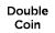 Double Coin